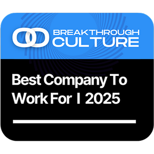 Best Company To Work For 2025 by Breakthrough Culture